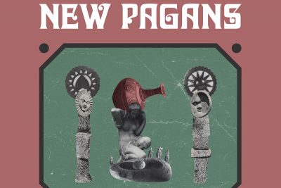 New Pagans - The Seed, The Vessel, The Roots And All