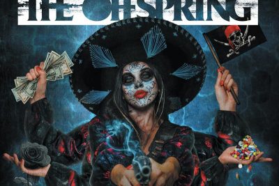 The Offspring - Let the bad Times roll